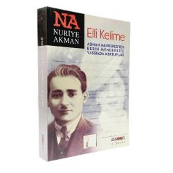 Elli Kelime; Adnan Menderes'ten Berin Menderes'e Yassıada Mektupları