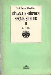 DİVAN-I KEBİR'DEN SEÇME ŞİİRLER 2