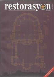 VAKIF RESTORASYON YILLIĞI , RESTORASYON - KONSERVASYON - ARKEOLOJİ - SANAT TARİHİ, YIL : 2012 , SAYI : 5 NURUOSMANİYE CAMİİ ÖZEL SAYI