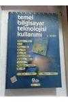 TEMEL BİLGİSAYAR TEKNOLOJİSİ KULLANIMI-