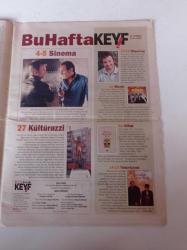 Hürriyet Keyif Gazetesi - 31 Temmuz 2005 - İngiliz Mafyasını Anlatan Film Bir Dilim Suç - 40 Hayali Varlığın Ressamı Mehmet Kösemen - Cihangir Parkın'da Oğuz Aral'ı Anma Ve Heykel Açılışı Töreni - Müzik Grubu Sefarad - Richard Gere - Sex And City - Tom Cruise -  Cem Sultan'ın Oğlu Leonardo Da Vinci'nin Çırağıymış