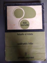 100 SORUDA FELSEFE EL KİTABI - İKİNCİ EL
