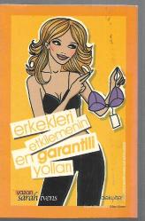 Erkekleri Etkilemenin en Garantili Yolları