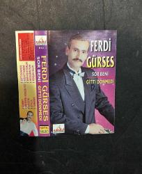 SADECE KARTONETTİR * KASET YOKTUR * FERDİ GÜRSES * SOR BENİ / GİTTİ DÖNMEDİ