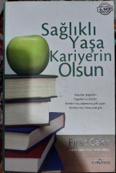 Sağlıklı Yaşa Kariyerin Olsun