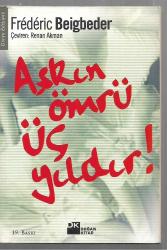 Aşkın Ömrü Üç Yıldır