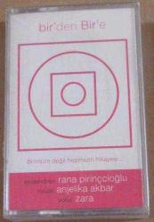 BİR'DEN BİR'E RANA PİRİNÇÇİOĞLU ZARA ANJELİKE AKBAR Kaset Sıfır .A3
