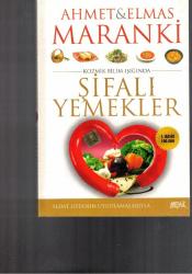 KOZMİK BİLİM IŞIĞINDA ŞİFALI YEMEKLER
