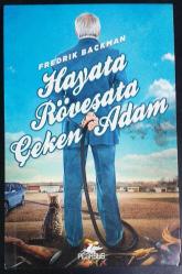 hayata röveşata çeken adam