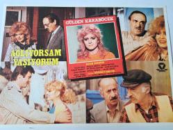 Ağlıyorsam Yaşıyorum Filmi Lobi kartı - No: 5  - Lobby Cards - Gülden Karaböcek - Salih Kırmızı - Suzan Avcı - Hakkı Kıvanç - Baki Tamer - Kenan Kurt - Atilla Ergun - Yıldırım Gencer - Pınar Özekit - İhsan Baysal - Sami Hazinses - Diler Saraç - Mehmet Dinler - Kamil Başaran - A.Fuat Kalkan