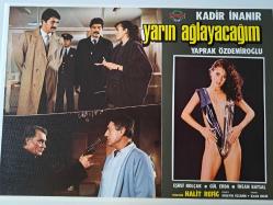 Yarın Ağlayacağım Filmi Lobi kartı - No: 2 - Lobby Cards - Kadir İnanır - Yaprak Özdemiroğlu - Eşref Kolçak - Gül Erda - İhsan Baysal - Halit Refiğ - Hüseyin Özşahin - İlhan Engin