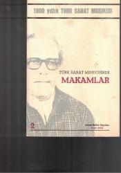 1000 YILLIK TÜRK SANAT MUSİKİSİ / CİLT 1 TEMEL BİLGİLER - CİLT 2 MAKAMLAR ( İKİ CİLT TAKIM )