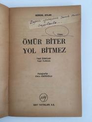 Ömür Biter Yol Bitmez (Yazarından İmzalı)