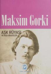 AŞK RÜYASI VE KISA HİKAYELER