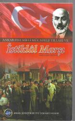 Ankara'da Milli Mücadele Yılları ve İstiklal Marşı