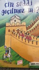 ÇİN SEDDİ GEÇİLMEZ Mİ?