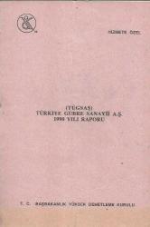 (TÜGSAŞ) TÜRKİYE GÜBRE SANAYİİ A.Ş. 1990 YILI RAPORU
