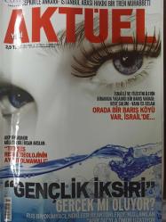 Aktüel Dergisi - 22 Ocak - 4 Şubat 2009 - Gençlik İksiri - TRT ŞEŞ resmi ideolojinin aygıtı olmamalı - Defne Asal Er - Alper Görmüş - Perihan Özcan - Gizli cephanelikler var - Ertuğrul Güven - Birol Biçer - Mikhail Shchepinov - Ne olacak dünyanın hali - İbrâhim Şahin - Kemal Sayar - Kenan Balcı - Alper Görmüş - Serdar Turgut - Sinan Zeren - Tuncay Opçin - Perihan Özcan - Nottingham Forest - Spor - Futbol - Selahattin Yusuf - Nihal Bengisu Karaca - Angelina Jolie - Hayko Cepkin - Ayşe Kora - Ayşe Çavdar - Emre Ünsallı - Ahmet Örs - Selin Billi - Deniz Berdan - Kerem Üstünkaya - Jale Yılmabaşar - Gülriz Sururi - İpek Kramer - Faruk Saraç - Güler Yiğit - Lale Bulak - Hande Kazanova - Bulmaca - Salih Memecan -