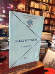 HUKUK SOSYOLOJİSİ * genişletilmiş ve gözden geçirilmiş baskı