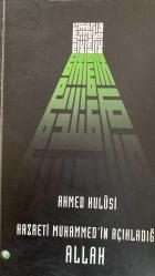 HAZRETİ MUHAMMED'İN AÇIKLADIĞI ALLAH