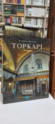 Bir İmparatorluğun Doğuşu Topkapı