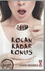 Kocan Kadar Konuş