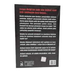 Brüksel Lahanası; Avrupa'nın Kaderi Türk Emniyeti'nin Elinde!