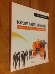 Toplam Kalite Yönetimi - İlke, Süreç, Uygulama