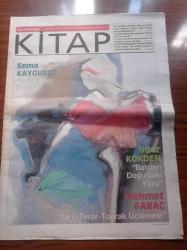 Cumhuriyet Kitap Gazetesi - 10 Haziran 2004 - Sayı 747 - Sema Kaygusuz Esir Sözler Kuyusu- Uğur Kökden Batı'nın Doğu'daki Yüzü - Mehmet Faraç Töre Terör Toprak Üçlemesi - Asuman Kafaoğlu Büke - Şener Öztop Rauf Mutluay'ı Pas Demiri Yiyor