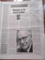 Cumhuriyet Kitap Gazetesi - 3 Temmuz 2003 - Sayı 698 - Sanatın Gizini Araştıran Bir Yazın Ustası Turgay Gönenç Fotoğrafı - Nihal Geyran Koldaş Yaratıcılık'ı Değerlendiriyor - Meşuga Ya Da Kayıp Ruhlar - Nazım Hikmet - Ölü Canlar - Jules Verne Mişel Strogof - Marco Polo Dünyanın Hikaye Edilişi