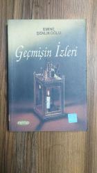 GEÇMİŞİN  İZLERİ
