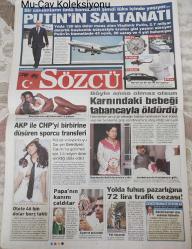 Sözcü Gazetesi, 30 Ağustos 2012, Mustafa Kemal Atatürk, Uğur Dündar, Necati Doğru, Mehmet Türker, Çeşme, Sarp Apak, Hande Soral, Ekin Türkmen, Yeşim Salkım, Hakan Eratik, Müjdat Gezen Kültür Merkezi, Türkan Şoray, Uluslararası Antalya Altın Portakal Film Festivali, Vladimir Putin, Yaima Ortiz, Aykut Kocaman, Alex de Souza