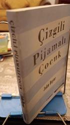 Çizgili Pijamalı Çocuk - John Boyne