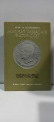 Türkiye Cumhuriyeti Madeni Paralar Kataloğu (Repuclic Of Turkey Coins Catalogue) Yazarından İmzalı