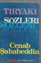 Tiryaki Sözleri