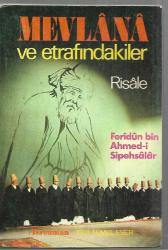 Mevlana ve Etrafındakiler (Risale)