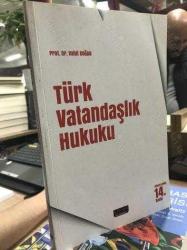 TÜRK VATANDAŞLIK HUKUKU - 14. BASKI