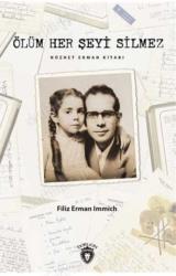 ÖLÜM HER ŞEYİ SİLMEZ /Nüzhet Erman Kitabı