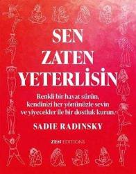 Sen Zaten Yeterlisin Sadie Radinsky (Ciltli)