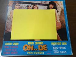 Hadi Çaman Oh De  Filmi  - Lobi Kart Seti  - Lobby Cards Set  - Pınar Çorumlu- Zafir Seba - Emel Canser - Recep Filiz- Cesur Barut- Meltem Işık- Naki Yurter - Salih Dikişçi- 4'lü Set