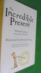 THE INCREDİBLE PRESENT