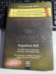 DÜŞÜN VE ZENGİN OL - SIRRIN BAŞLADIĞI NOKTA - NAPOLEON HİLL - ALTIN KİTAPLAR YAYINEVİ 5. BASIM 2007 - ÇEKİM YASASINI TÜM İNSANLIĞA YAYAN THE SECRET'TAKİ BOB PROCTOR'UN HAYATINI DEĞİŞTİREN VE 40 YILDIR YANINDAN AYIRMADIĞI KİTAP!