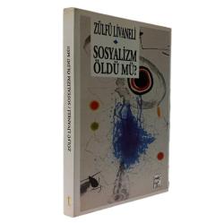 Sosyalizm Öldü Mü ?