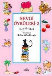 SEVGİ ÖYKÜLERİ 2