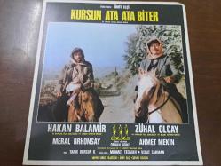Kurşun Ata Ata Biter  Filmi Lobi kartı - No: 1 - Lobby Cards - Hakan Balamir - Zühal Olcay- Meral Orhansoy- Ahmet Mekin- Orhan Oğuz- Tarık Dursun K. - Mehmet Teoman- Vedat Sakman - Ümit Elçi- Şener Gezgen
