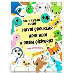 Haydi Çocuklar Adım Adım Resim Çizelim (100 Hayvan Çizimi)