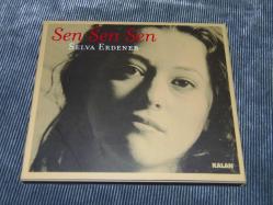 SEN SEN SEN-SELVA ERDENER... DÖNEM BASKISI MÜZİK CD SİDİR.