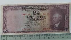 3.EMİSYON 1.TERTİP İNÖNÜ 2,5 İKİ BUÇUK TÜRK LİRASI SERİ A 47 223167 NOLU NATÜREL KAĞIT PARA EN NADİRİ