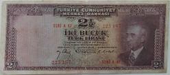 3.EMİSYON 1.TERTİP İNÖNÜ 2,5 İKİ BUÇUK TÜRK LİRASI SERİ A 47 223167 NOLU NATÜREL KAĞIT PARA EN NADİRİ