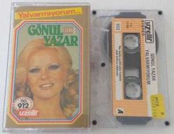 GÖNÜL YAZAR YALVARMIYORUM uzelli 912 Kaset raf.26